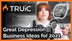 Business Ideas from The Great Depression – Businesses made to last for 2021