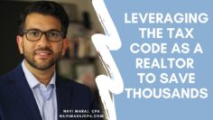 Leverage the Tax Code as a Realtor & Save Thousands – Webinar