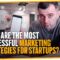 What Are the Most Successful Marketing Strategies for Startups?